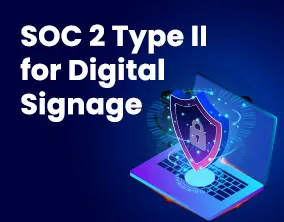 SOC 2 Type II for Digital Signage-thumb